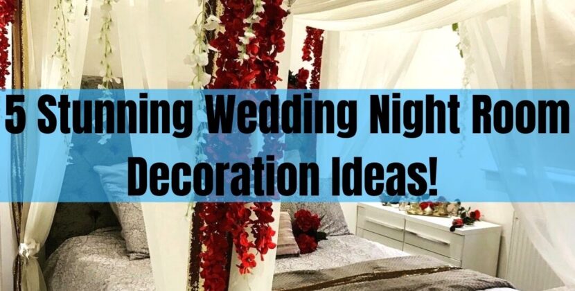 Wedding Night Room Decoration Ideas
