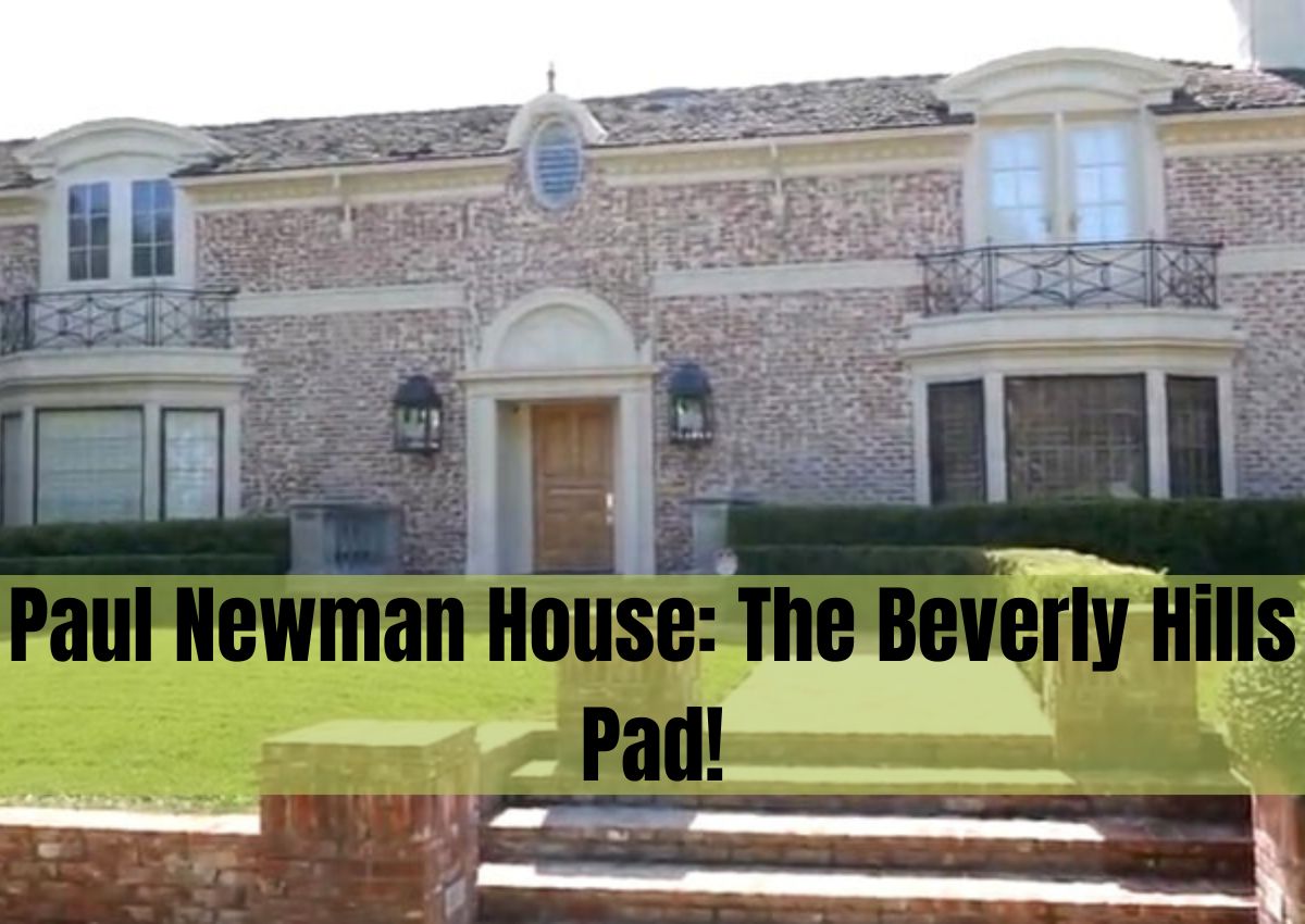 Paul Newman house