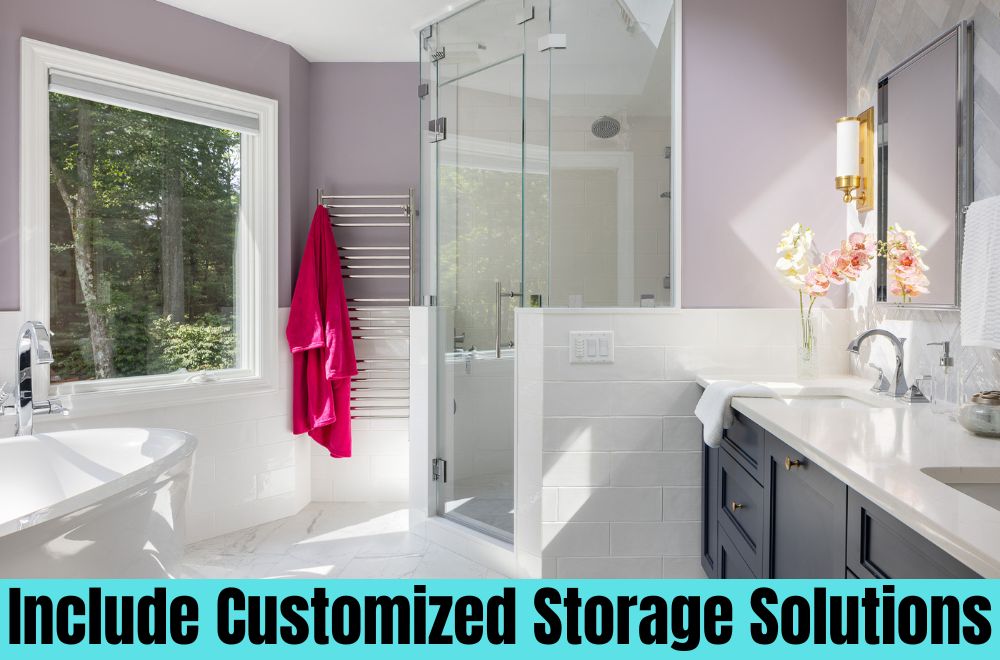 Include Customized Storage Solutions