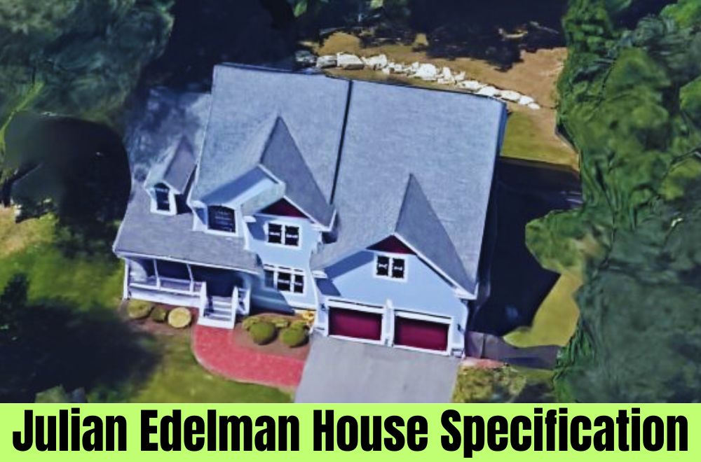 Julian Edelman House Specification