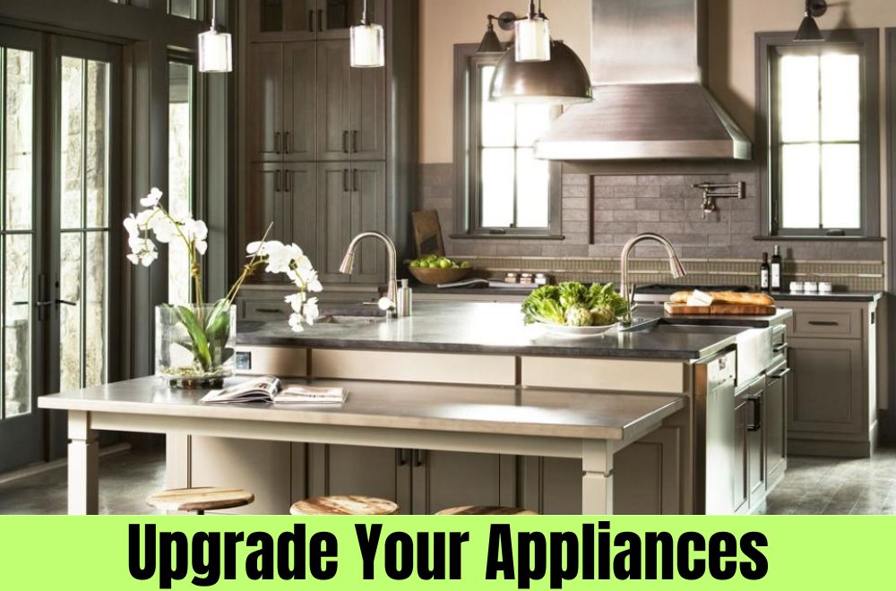 Upgrade Your Appliances