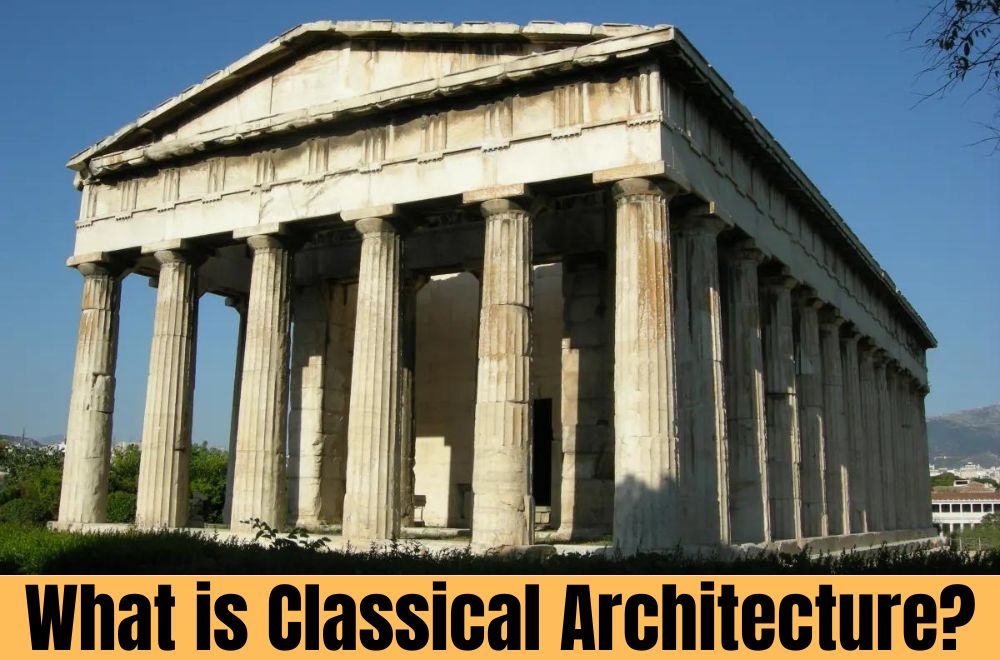 What is Classical Architecture