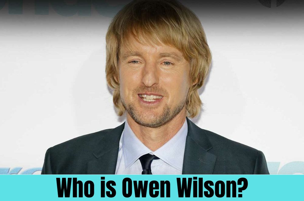 Who is Owen Wilson
