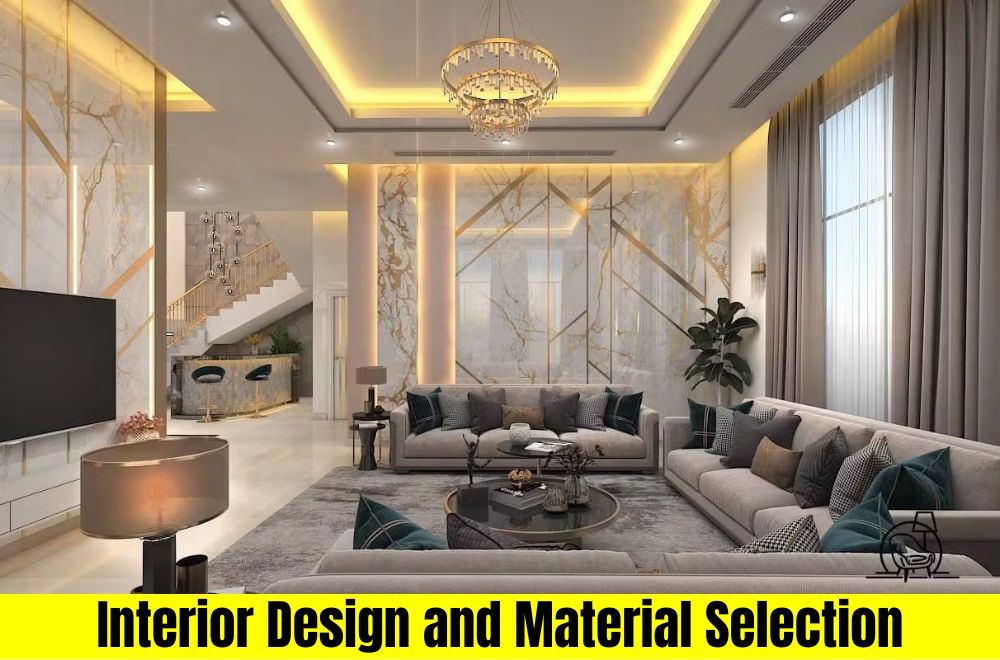 Interior Design and Material Selection